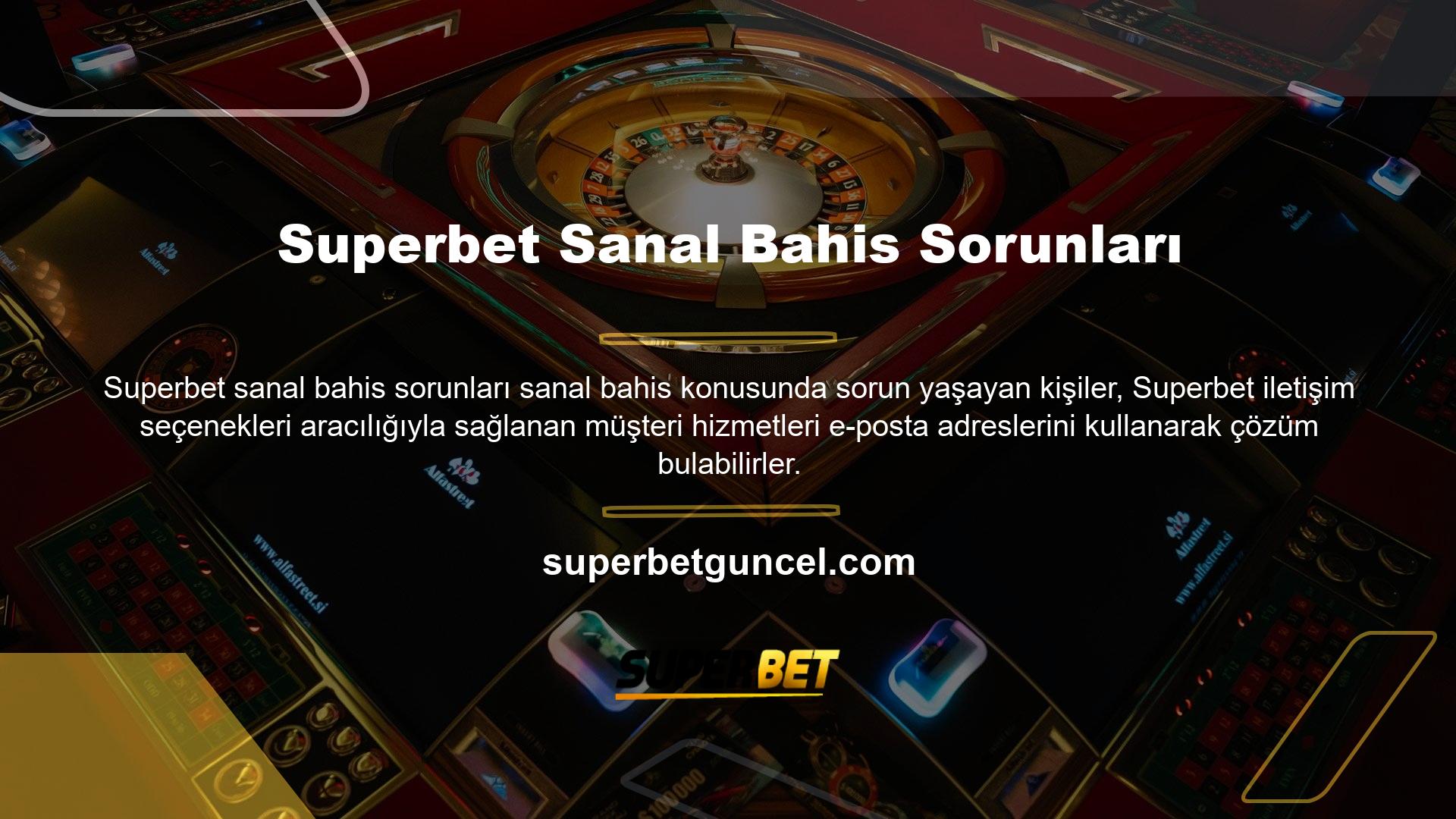 Sitenin sanal bahis bölümünün genel kalitesinin ve altyapısının olağanüstü olduğunu ve bunun sonucunda herhangi bir önemli sorunun yaşanmadığını belirtmek önemlidir